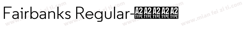 Fairbanks Regular字体转换
